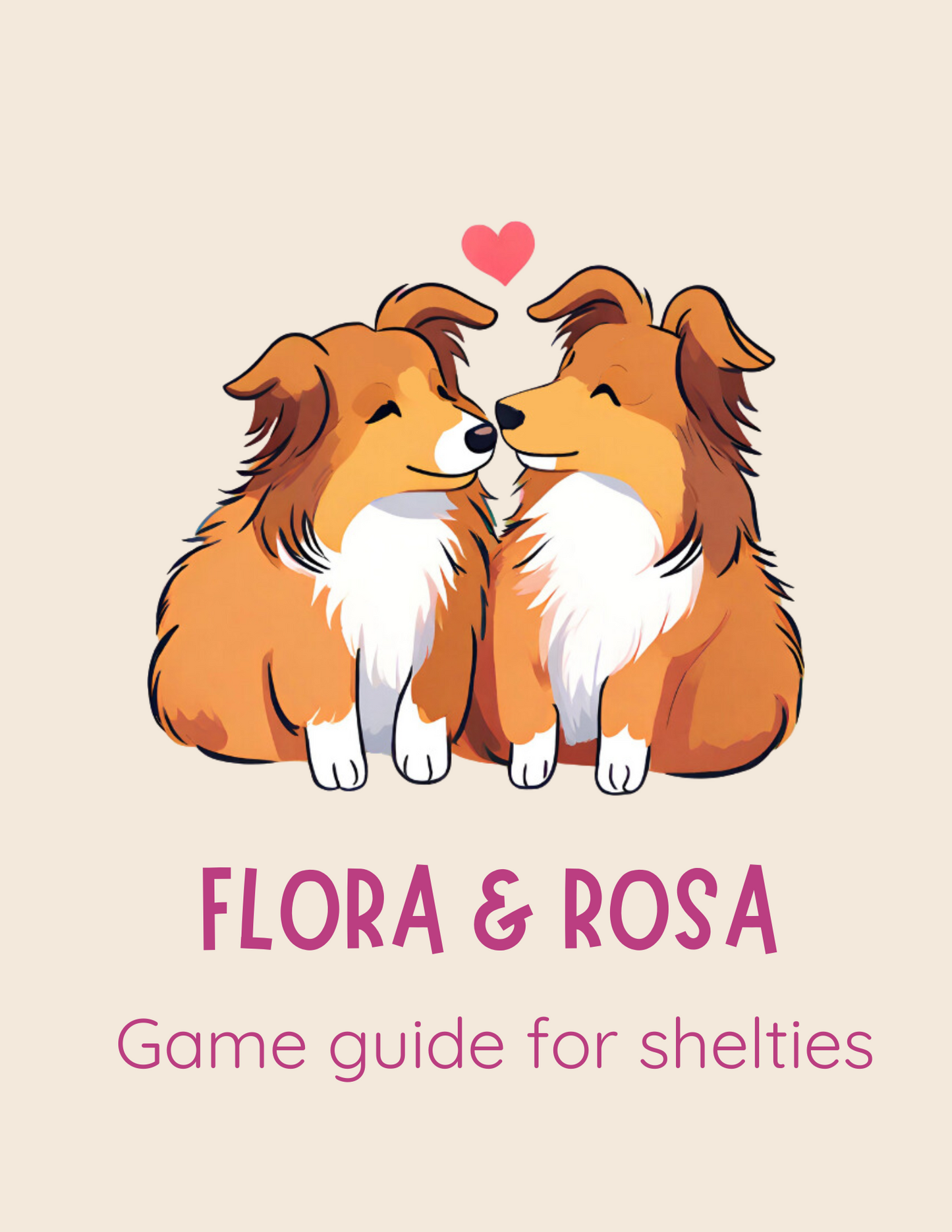 Ebook: "Game Guide Flora & Rosa" - Sheltie Connect