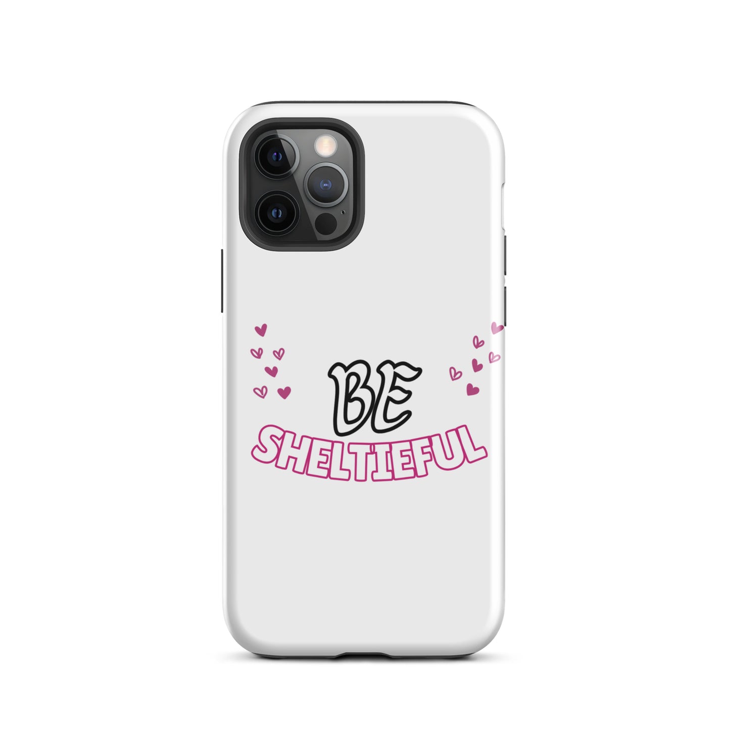 Tough Case for iPhone® Be Sheltieful - Sheltie Connect