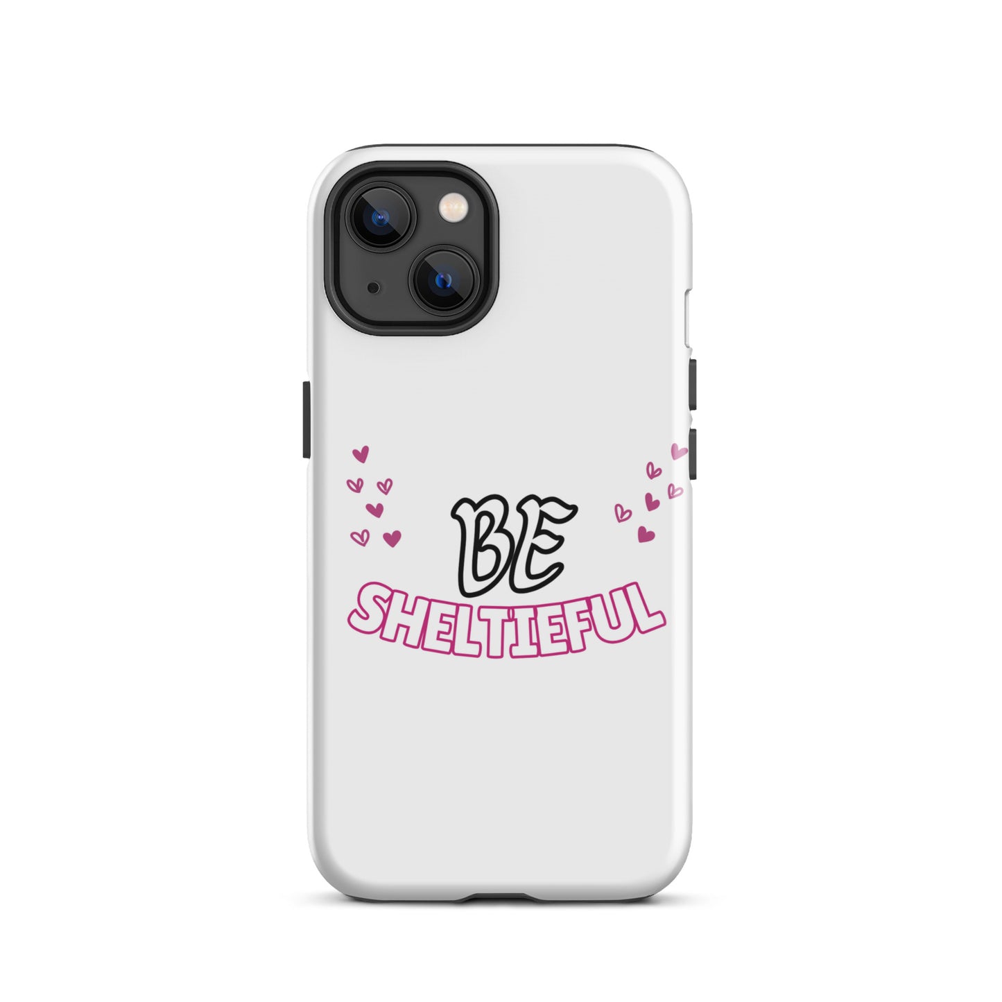 Tough Case for iPhone® Be Sheltieful - Sheltie Connect