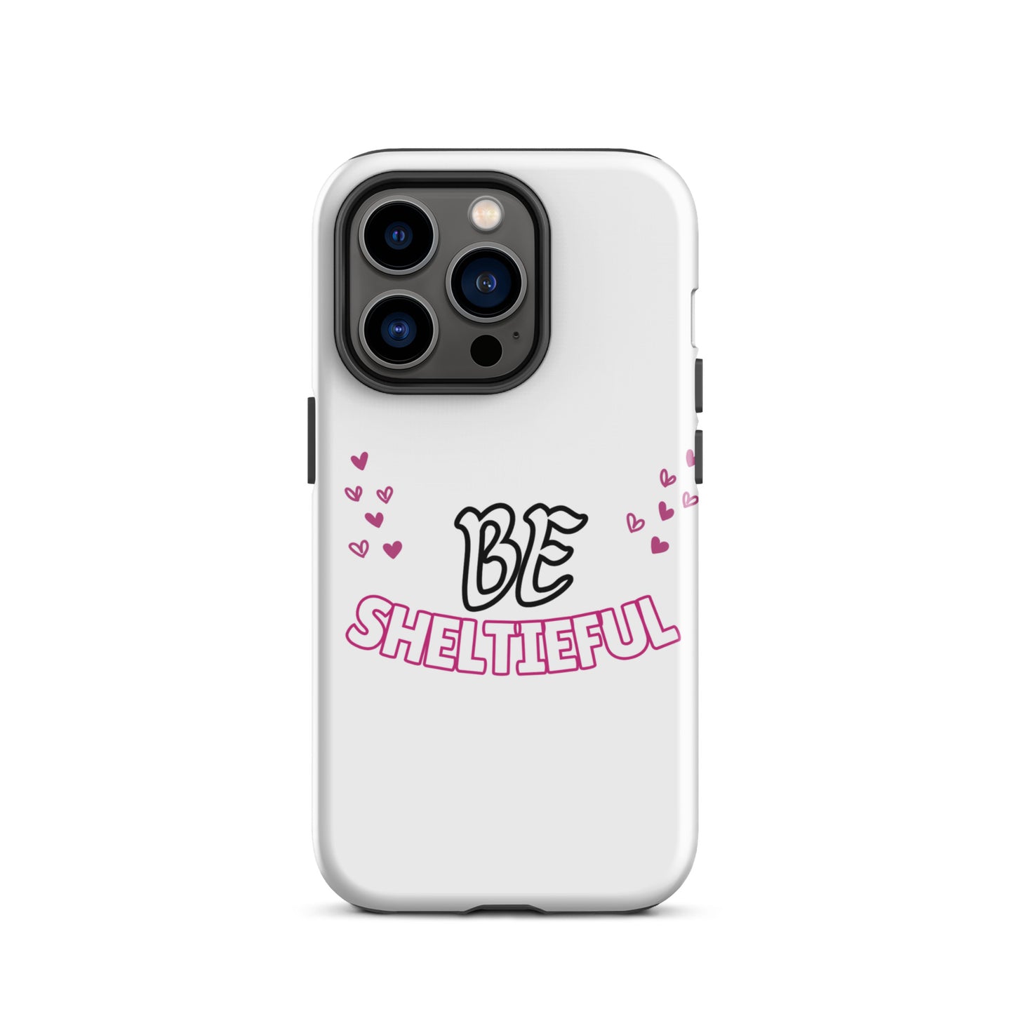 Tough Case for iPhone® Be Sheltieful - Sheltie Connect