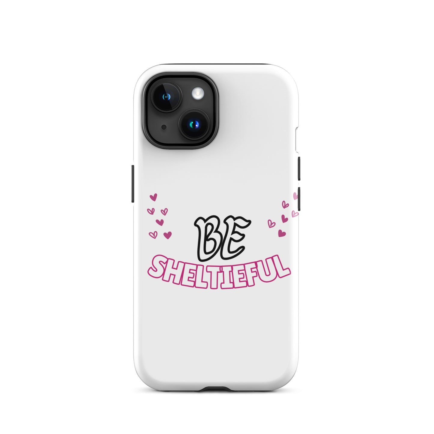 Tough Case for iPhone® Be Sheltieful - Sheltie Connect