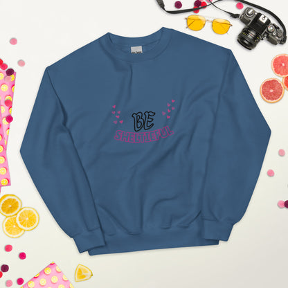 Unisex Sweatshirt Be Sheltieful